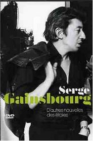 Serge Gainsbourg: d'Autres Nouvelles des Etoiles