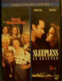 Steel Magnolias/Sleepless in Seattle Double Feature 2-DVD set