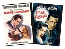 To Have And Have Not / Dark Passage (Two-Pack)