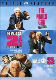 The Naked Gun/The Naked Gun 2 1/2: The Smell of Fear/Naked Gun 33 1/3: The Final Insult