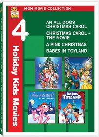 MGM Movie Collection - 4 Holiday Kids Movies (An All Dogs Christmas Carol / Christmas Carol - The Movie / A Pink Christmas / Babes in Toyland)