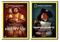 National Geographic - The Madness of Henry the VIII / Napoleon's Final Battle