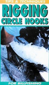 Rigging Circle Hooks