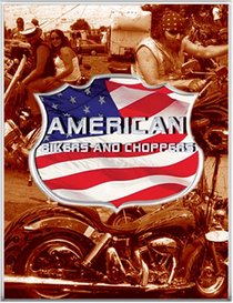 American Bikers and choppers