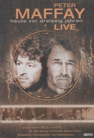 Peter Maffay: Heute vor Dreissig Jahren - Live