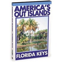 America's Out Islands: The Florida Keys