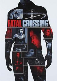 Fatal Crossing