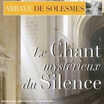 Le Chant Mystrieux du Silence [CD+DVD]