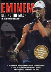 Eminem: Behind the Mask - The Unauthorised Biography