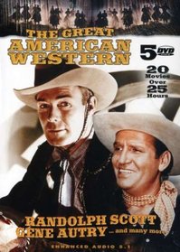 The Great American Western: Randolph Scott, Gene Autry
