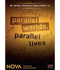 NOVA: Parallel Worlds, Parallel Lives