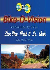 Bike-O-Vision Cycling DVD #16 Zion Nat. Park & So. Utah