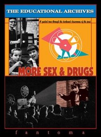 The Educational Archives: More Sex & Drugs