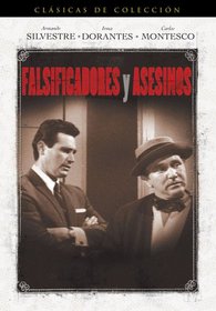 Falsificadores y Asesinos