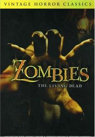 Vintage Horror Classics: Zombies
