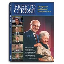 Free To Choose: The Updated and Revised Television Series