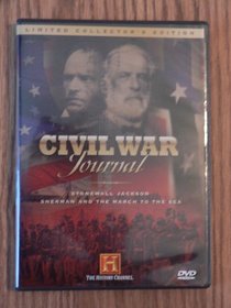 Civil War Journal (Stonewall Jackson & Sherman and the March to the Sea)