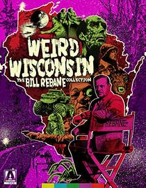 Weird Wisconsin: The Bill Rebane Collection [Blu-ray]