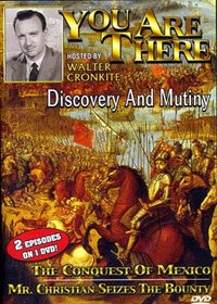 You Are There Series: Discovery and Mutiny
