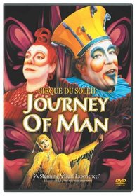 Cirque du Soleil - Journey of Man