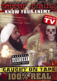 Terror Rising: Know Your Enemy