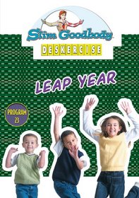 Slim Goodbody's Deskercises: Leap Year