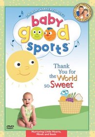 Baby Good Sports - Thank You for the World So Sweet