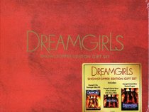 Dreamgirls: Showstopper LIMITED EDITION Gift Set Includes 2 Disc Showstopper Edition DVD; Original Motion Picture 2 Disc Soundtrack and 9" x 12" Limited Edition Theatrical Program