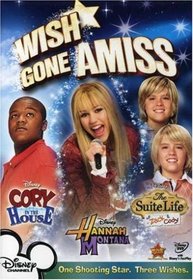 Wish Gone Amiss (Cory in the House / Hannah Montana / The Suite Life of Zack and Cody)