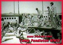 Camp Pendleton Story Part I WWII Years