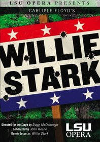 LSU Opera Presents: Carlisle Floyd's Willie Stark