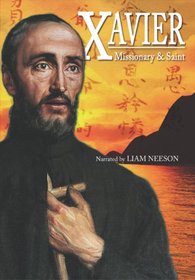 Xavier Missionary & Saint