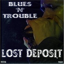 Blues 'n' Trouble: Lost Deposit