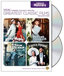 TCM Greatest Classic Films Collection: American Musicals (The Band Wagon / Meet Me in St. Louis / Singin' in the Rain / Easter Parade)