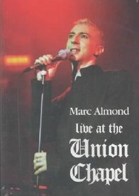 Marc Almond- Live at Union Chapel