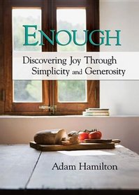 Enough DVD with Leader Guide: Discovering Joy through Simplicity and Generosity