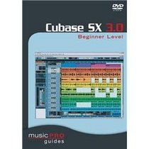 Music Pro Guides: Cubase SX 3.0 - Beginner Level