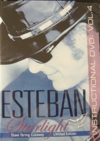 Esteban Starlight Instructional Dvd: Volume 4