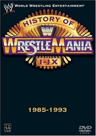 WWE - The History of WrestleMania I-IX, 1985-1993
