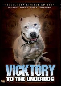 Vicktory to the Underdog