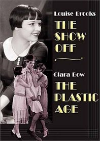 Show Off/The Plastic Age