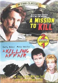 A Mission to Kill & A Killing Affair