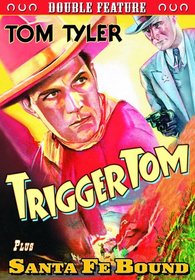 Tom Tyler Double Feature: Trigger Tom (1935) / Santa Fe Bound (1937)
