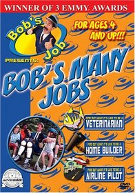 Bob's Job Presents: Bob's Many Jobs