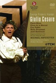 Handel - Giulio Cesare / Oliver, Podles, de la Merced, Beaumont, Domenech, Hofstetter (Teatre Liceu, Barcelona)