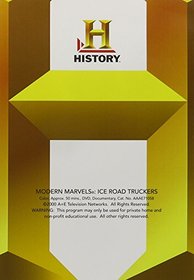 Modern Marvels: Ice Road Truckers