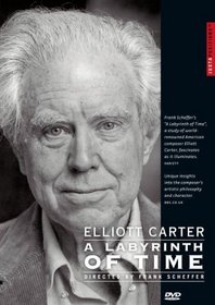 Juxtapositions: Elliott Carter - A Labyrinth of Time