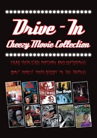 Drive-In Cheezy Movie Collection