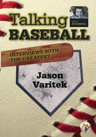 Talking Baseball with Ed Randall - Boston Red Sox - Jason Varitek Vol.1