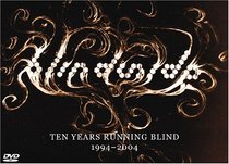 Blindside: Ten Years Running Blind 1994-2004